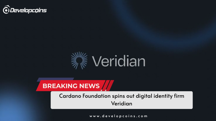 Cardano Foundation spins out digital identity firm Veridian