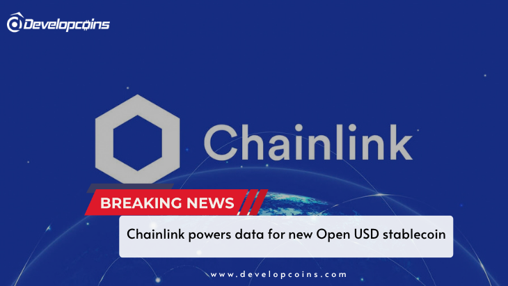 Chainlink powers data for new Open USD stablecoin
