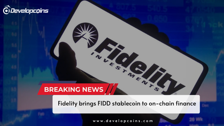 Fidelity brings FIDD stablecoin to on-chain finance