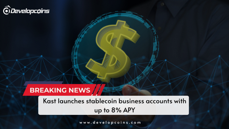 Kast launches stablecoin business accounts with up to 8% APY
