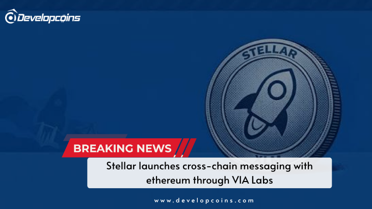 Stellar launches cross-chain messaging with ethereum through VIA Labs
